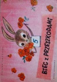 Bieg z przeszkodami - Czesław Janczarski