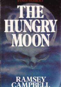 The Hungry Moon - Ramsey Campbell