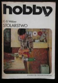 Stolarstwo - George B. Weber