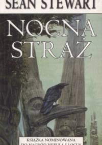 Nocna straż - Sean Stewart