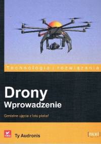 Drony. Wprowadzenie. - Ty Audronis