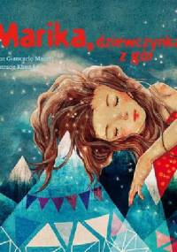 Marika, dziewczynka z gór - Khoa Le, Giancarlo Macri