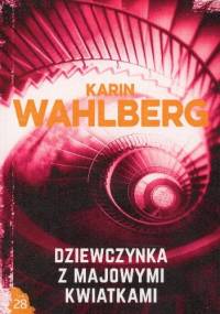 Dziewczynka z majowymi kwiatkami - Karin Wahlberg