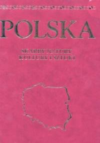 Polska. Skarby natury, kultury i sztuki