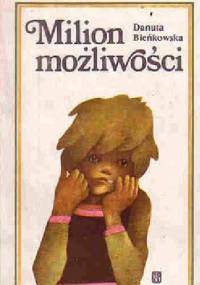 Milion możliwości - Danuta Bieńkowska