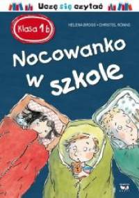 Klasa 1b. Nocowanko w szkole - Helena Bross