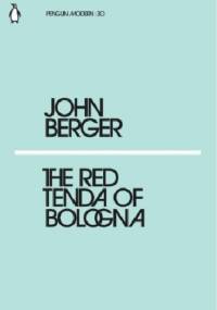 The red tenda of Bologna - John Berger