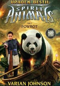 Spirit Animals. Upadek Bestii. Powrót - Varian Johnson