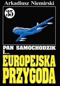 Pan Samochodzik i europejska przygoda - Arkadiusz Niemirski
