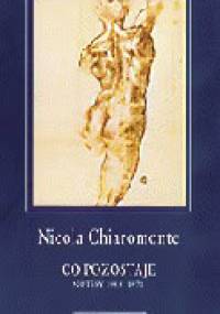 Co pozostaje. Notesy 1955-1971 - Nicola Chiaromonte