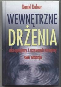Wewnętrzne drżenia - Daniel Dufour