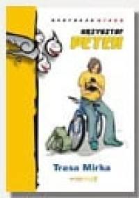 Trasa Mirka - Krzysztof Petek