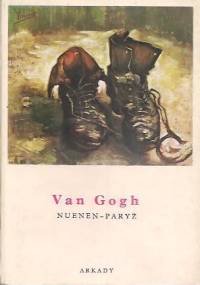 Van Gogh. Nuenen-Paryż - Anda Rottenberg