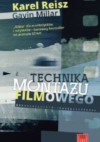 Technika montażu filmowego - Karel Reisz, Gavin Millar