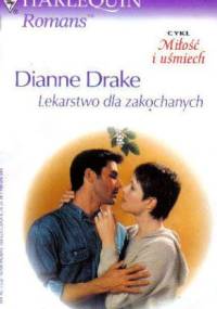 Lekarstwo dla zakochanych - Dianne Drake