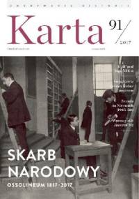 Karta. Kwartalnik historyczny nr 91 - Redakcja Magazynu Historycznego KARTA