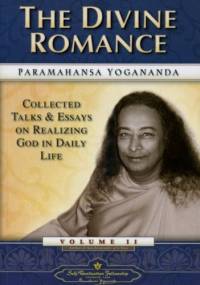 The Divine Romance - Paramahansa Jogananda