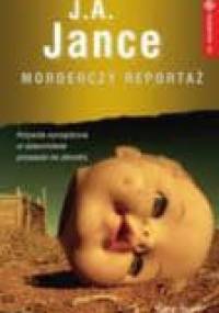 Morderczy reportaż - J.A. Jance