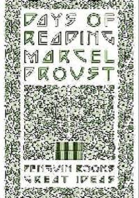 Days of Reading - Marcel Proust