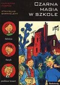 Czarna magia w szkole - Christine Aubrée