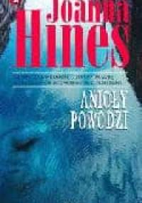 Anioły powodzi - Joanna Hines