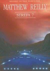 Strefa 7 - Matthew Reilly