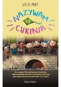 Nazywam się Cukinia - Gilles Paris