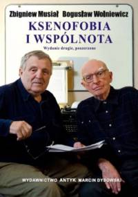 Ksenofobia i wspólnota - Bogusław Wolniewicz, Zbigniew Musiał