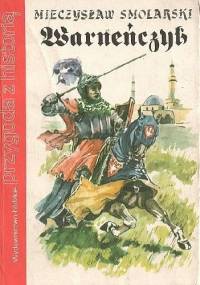 Warneńczyk - Mieczysław Smolarski