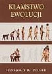 Kłamstwo ewolucji - Hans-Joachim Zillmer