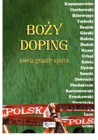 Boży doping. Mówią gwiazdy sportu - praca zbiorowa
