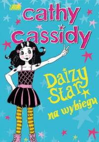 Daizy Star na wybiegu - Cathy Cassidy