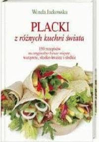 Placki z różnych kuchni świata - Wanda Jackowska