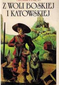 Z woli boskiej i katowskiej - Michel Folco