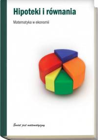 Hipoteki i równania. Matematyka w ekonomii - Lluís Artal, Josep Sales