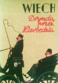 Dryndą przez Kierbedzia - Stefan Wiechecki