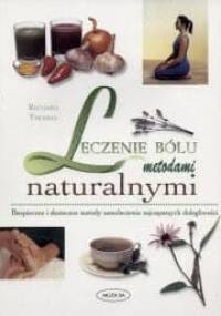Leczenie bólu metodami naturalnymi - Thomas Richard