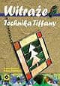 Witraże. Technika Tiffany - Hanka Krejsova