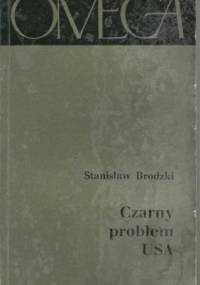 Czarny problem USA - Stanisław Brodzki