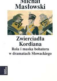 zwierciadło Kordiana - Michał Masłowski