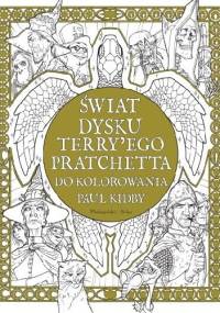 Świat Dysku Terry’ego Pratchetta do kolorowania - Terry Pratchett, Paul Kidby