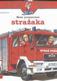 Mam przyjaciela strażaka - Ralf Butschkow