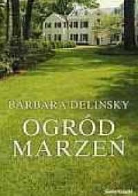 Ogród marzeń - Barbara Delinsky