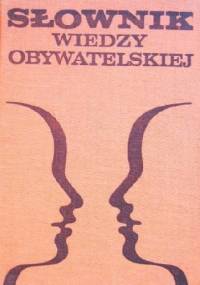 Słownik wiedzy obywatelskiej - Adam Łopatka