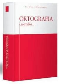 Ortografia i nie tylko - Teresa Kruszona