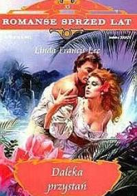 Daleka przystań - Linda Francis Lee
