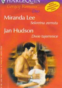 Sekretna zemsta. Dwie tajemnice - Miranda Lee, Jan Hudson