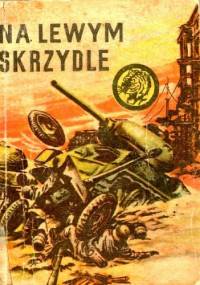 Na lewym skrzydle - Janusz Bobkowski