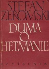 Duma o hetmanie i inne opowiadania - Stefan Żeromski