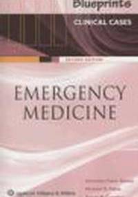 Clinical Cases in Emergency Medicine - M. Fibin